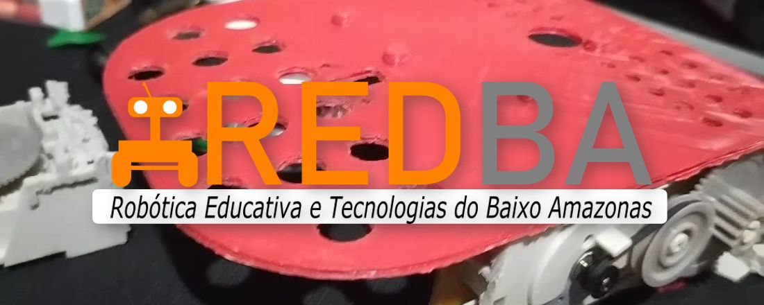 III Robótica Educativa e Tecnologias do Baixo Amazonas