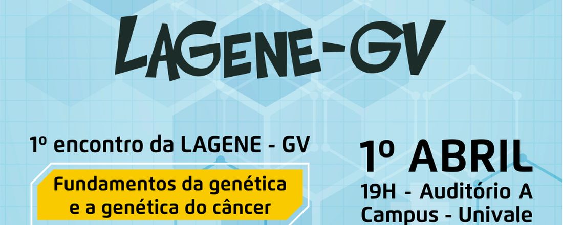 1º encontro LAGENE - GV