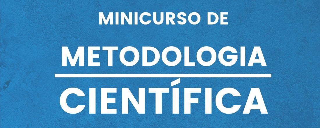 Minicurso de Metodologia Científica