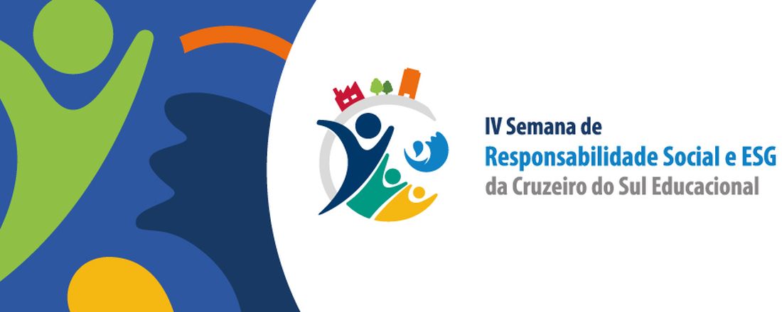 IV Semana de Responsabilidade Social e ESG da Cruzeiro do Sul