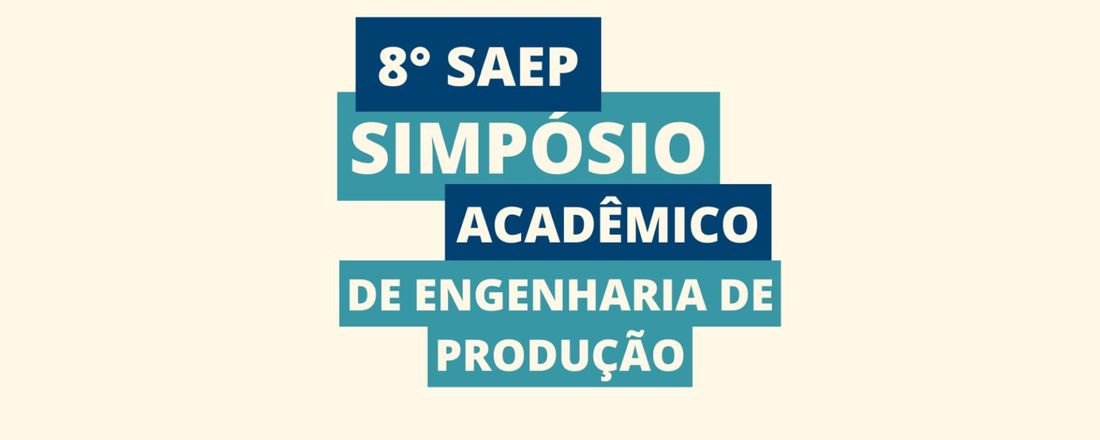 8º SIMPÓSIO ACADÊMICO DE ENGENHARIA DE PRODUÇÃO