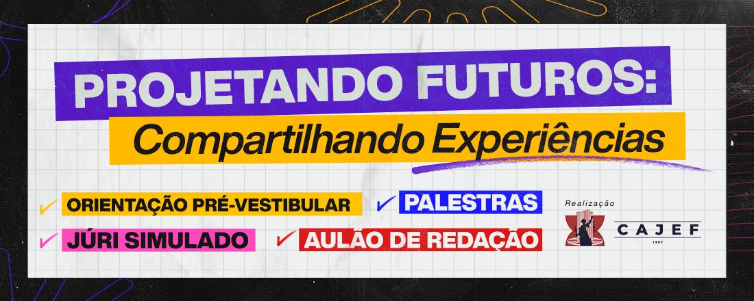 Projetando Futuros: Compartilhando Experiências