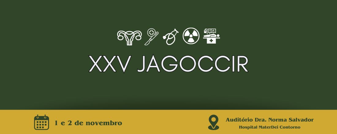 25º Jornada Acadêmica de Ginecologia e Obstetrícia, Clínica Médica, Cirurgia, Medicina Intensiva e Radiologia.