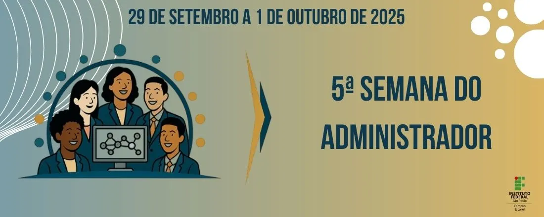 5ª Semana do Administrador do IFSP-JCR