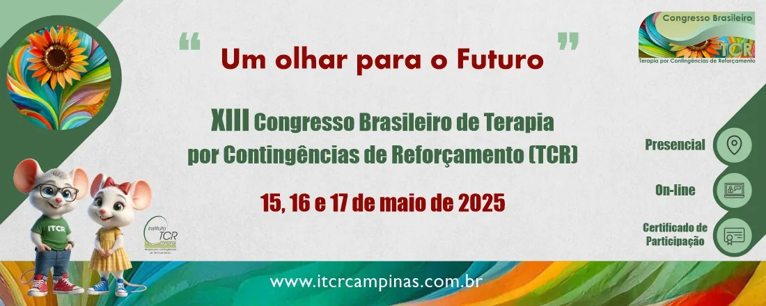 XIII Congresso Brasileiro de Terapia por Contingências de Reforçamento (TCR)