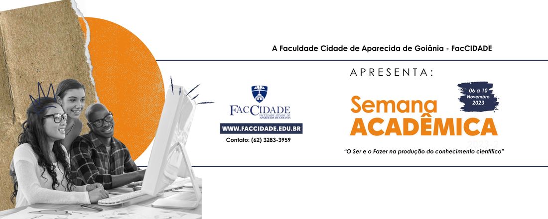 Semana Acadêmica da Faculdade Cidade de Aparecida de Goiânia 2023/2