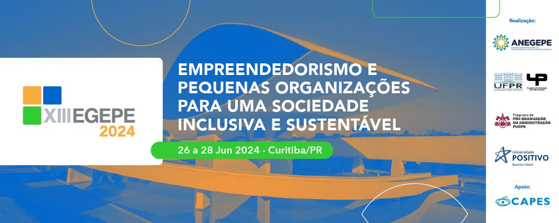 XIII EGEPE - ENCONTRO DE ESTUDOS SOBRE EMPREENDEDORISMO E GESTÃO DE PEQUENAS EMPRESAS