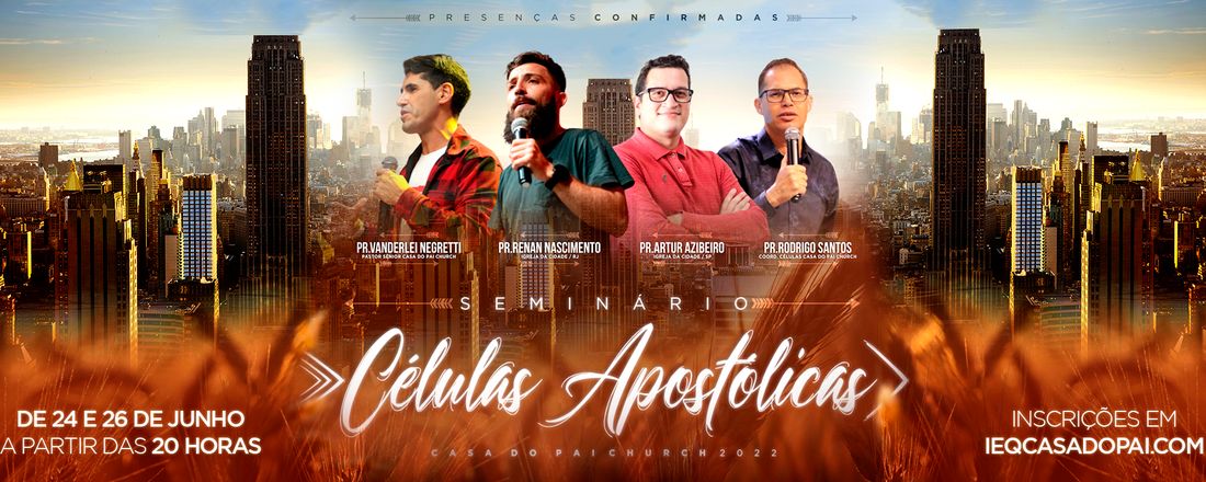 SEMINÁRIO CÉLULAS APOSTÓLICAS