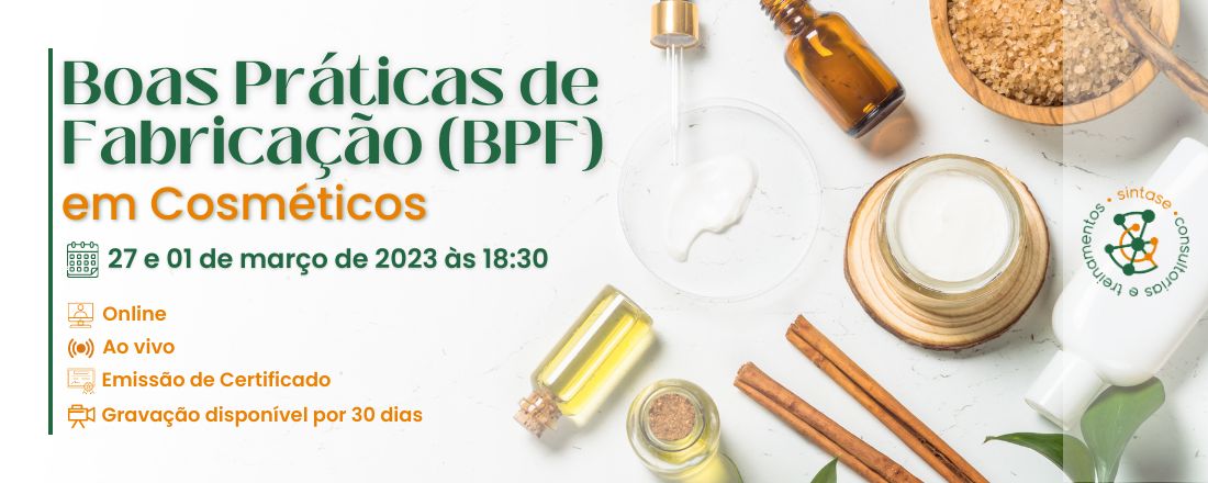 Boas Práticas de Fabricação (BPF) em Cosméticos