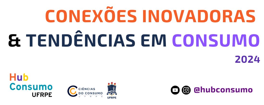 Conexões Inovadoras e Tendências em Consumo 2024
