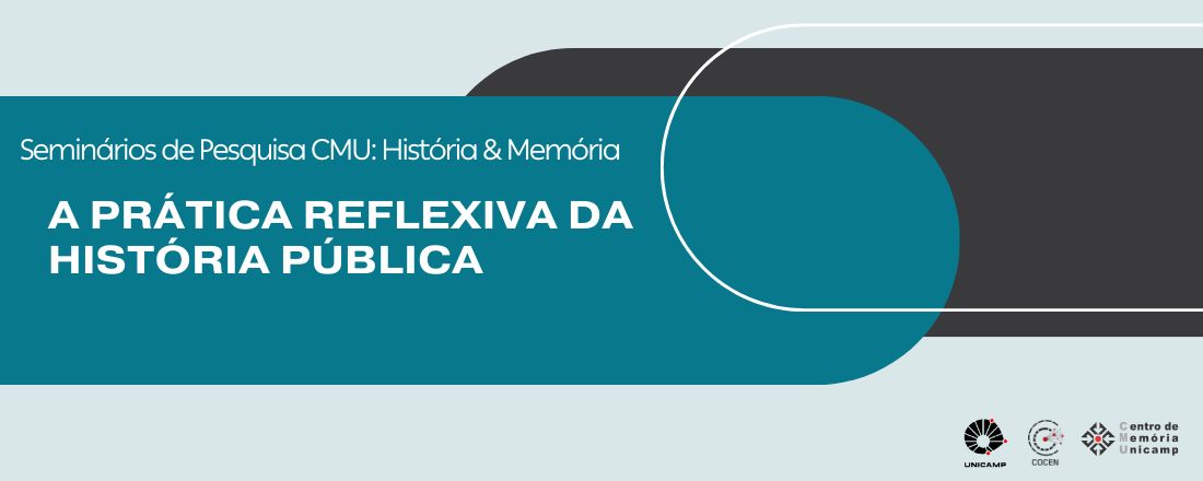 Seminários de Pesquisa CMU: História e Memória - agosto 2023