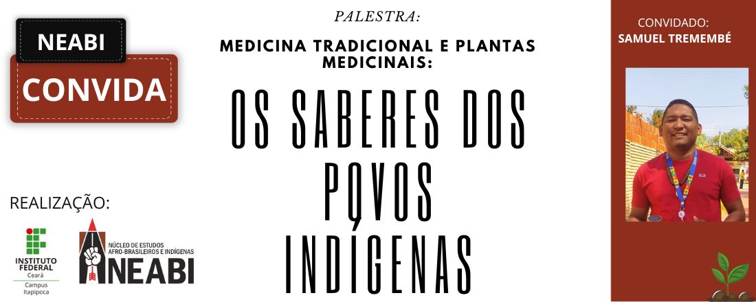 Medicina tradicional e plantas medicinais: saberes dos povos indígenas.