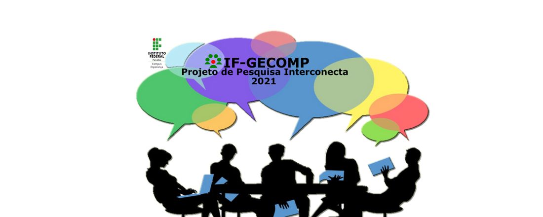 Projeto de Pesquisa Interconecta 2021- IF-GECOMP - Processo Seletivo para escolha de potenciais bolsistas