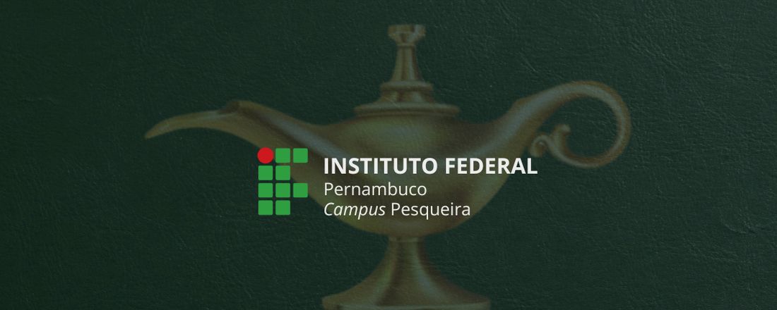 XXIV Semana de Enfermagem e II Encontro de Práticas Integrativas e Complementares do IFPE