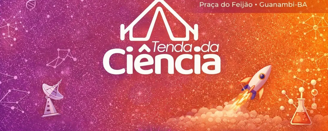 4ª Tenda da Ciência