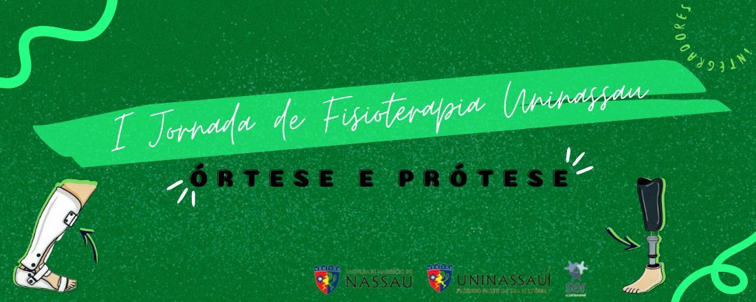 1ª Jornada de Fisioterapia Uninassau em Órtese e Prótese