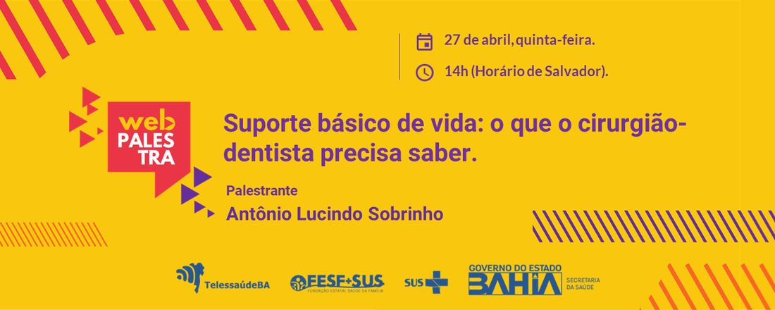 Webpalestra: Suporte básico de vida: o que o cirurgião-dentista precisa saber