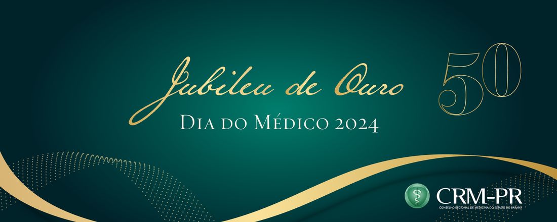 Jubileu de Ouro CRM-PR 26-10-2024