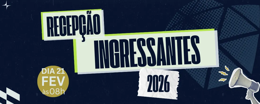 Recepção dos Ingressantes 2026