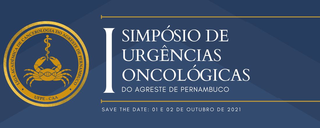 I Simpósio de Urgências Oncológicas do Agreste