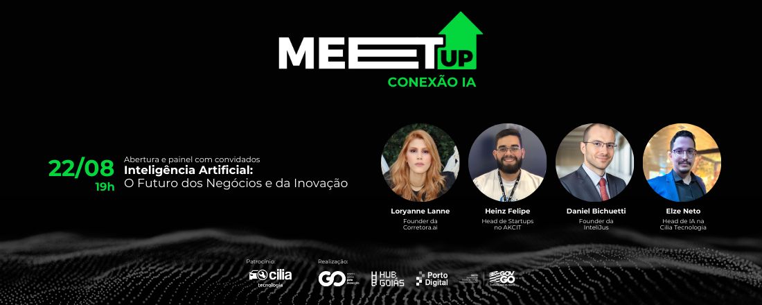 Meetup Conexão - Inteligência Artificial: O Futuro dos Negócios e da Inovação