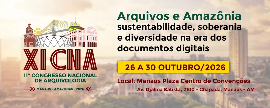 XI Congresso Nacional de Arquivologia