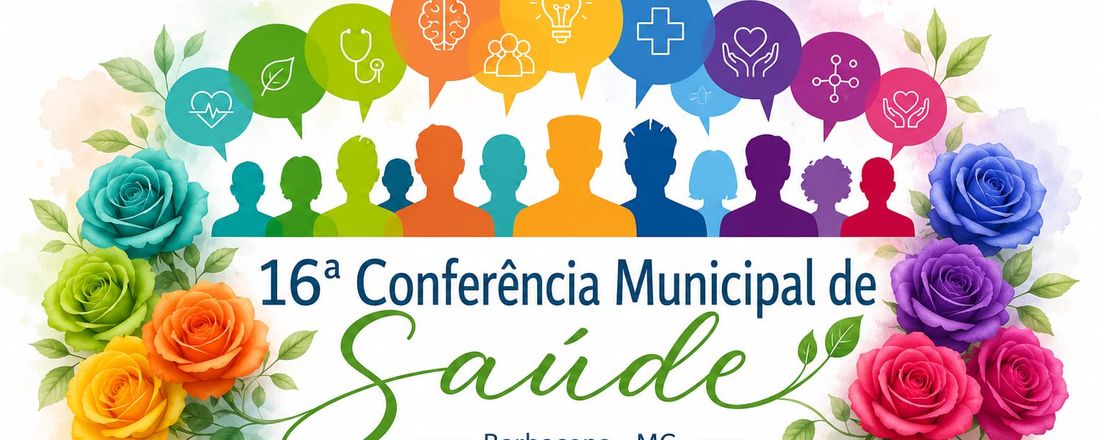 16ª Conferência Municipal de Saúde de Barbacena