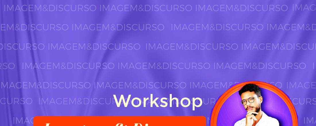 Workshop Imagem & Discurso