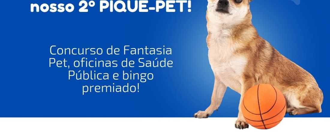 2° PIQUE-PET - CONCURSO DE FANTASIA PET