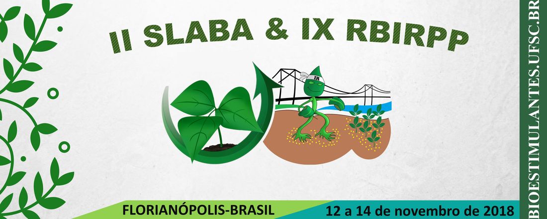 II Simpósio Latino-Americano sobre Bioestimulantes na Agricultura e IX Reunião Brasileira sobre Indução de Resistência em Plantas a Patógenos