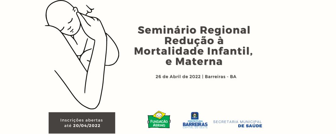 Seminário Regional para Redução da Mortalidade Infantil e Materna