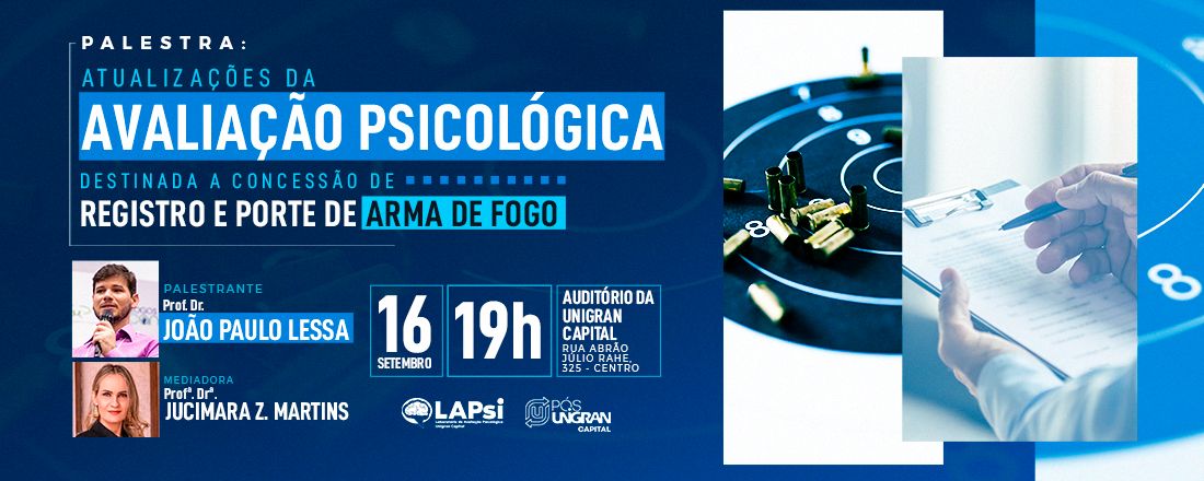 Palestra: Atualizações da Avaliação Psicológica destinada a concessão de registro e porte de arma de fogo