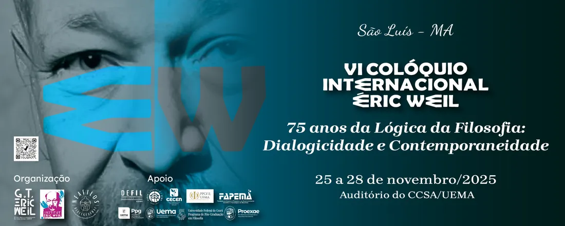 VI Colóquio Internacional Éric Weil - 75 anos da Lógica da Filosofia: Dialogicidade e Contemporaneidade