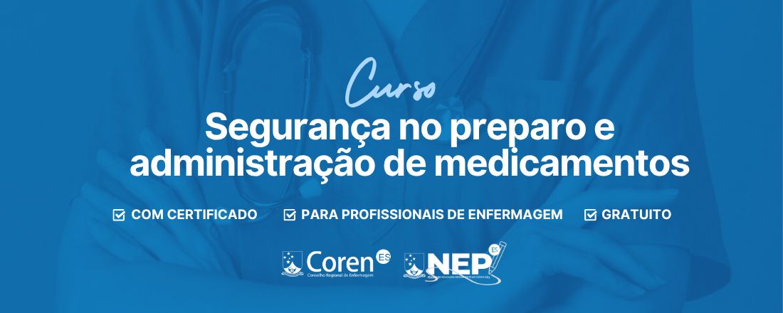 Segurança no preparo e administração de medicamentos
