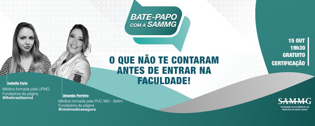 Bate-papo com a SAMMG: o que não te contaram antes de entrar na faculdade