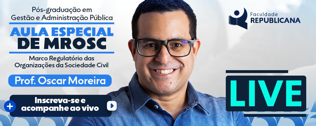 Aula de Marco Regulatório das Organizações da Sociedade Civil II