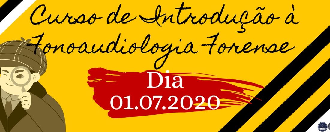 CURSO INTRODUÇÃO À FONOAUDIOLOGIA FORENSE