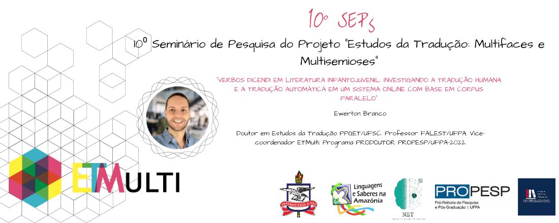 10° SEP's - Seminário de Pesquisa do Projeto ETMULTI