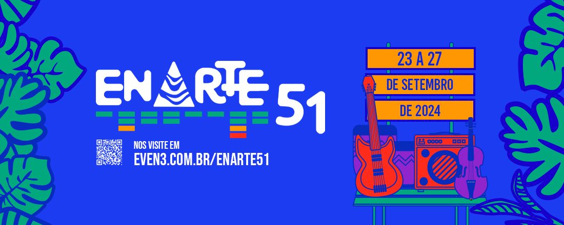 51º Encontro de Artes de Belém - ENARTE 51