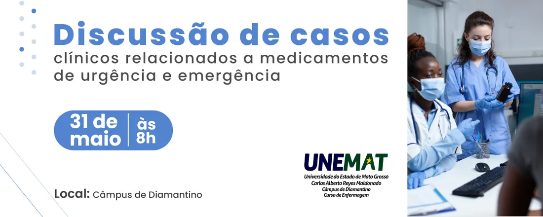 Discussão de casos clínicos relacionados a medicamentos de urgência e emergência