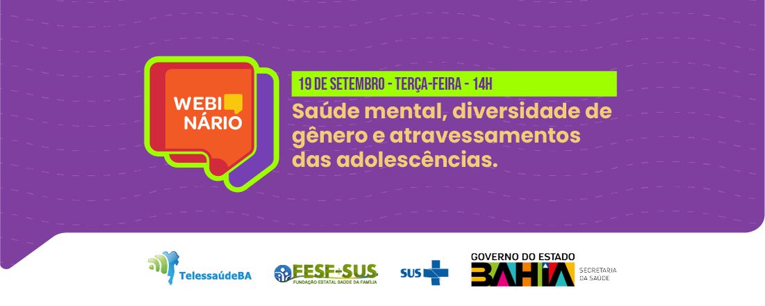 Webpalestra: Saúde mental, diversidade de gênero e atravessamentos das adolescências