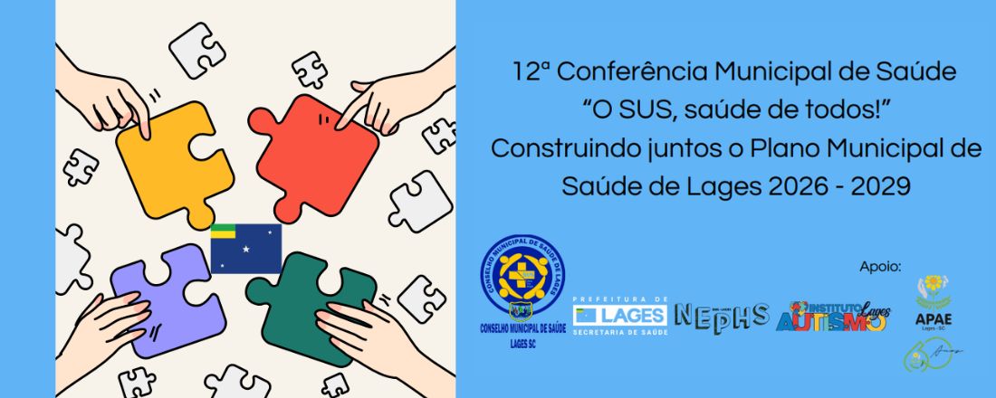 12ª CONFERÊNCIA MUNICIPAL DE SAÚDE DE LAGES