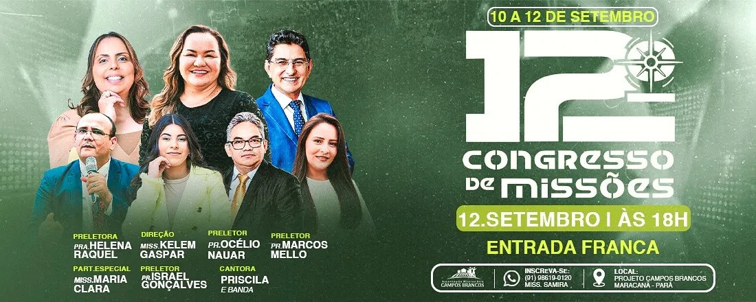 12° CONGRESSO DE MISSÕES DO PROJETO CAMPOS BRANCOS