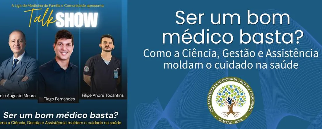Ser um bom médico basta?