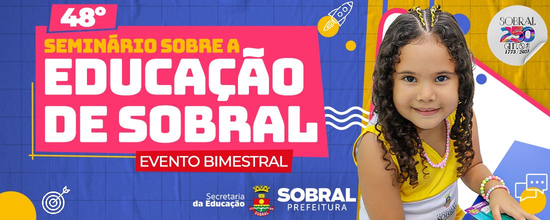 48º Seminário Sobre a Educação de Sobral