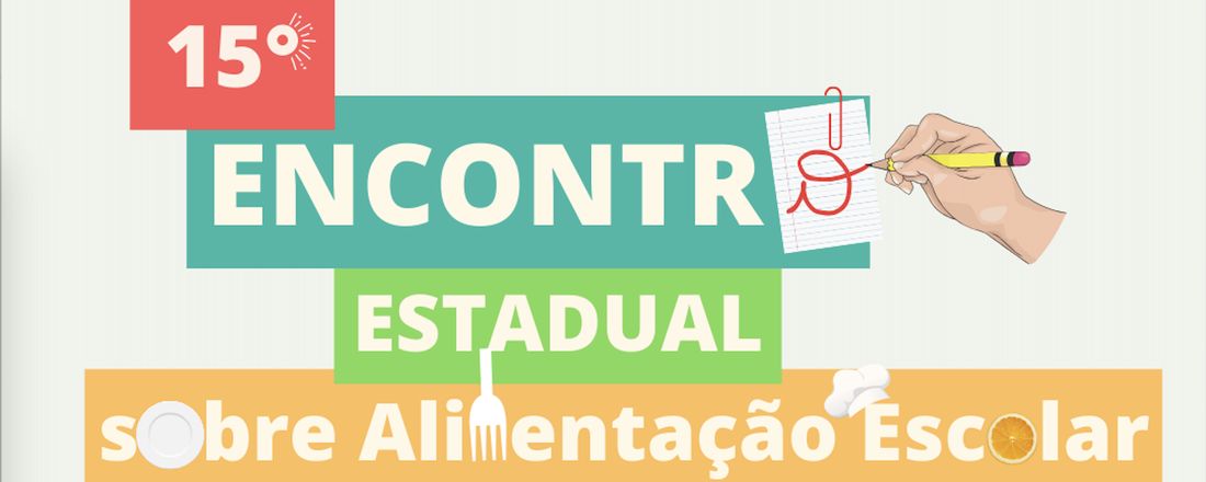 15º Encontro Estadual sobre Alimentação Escolar