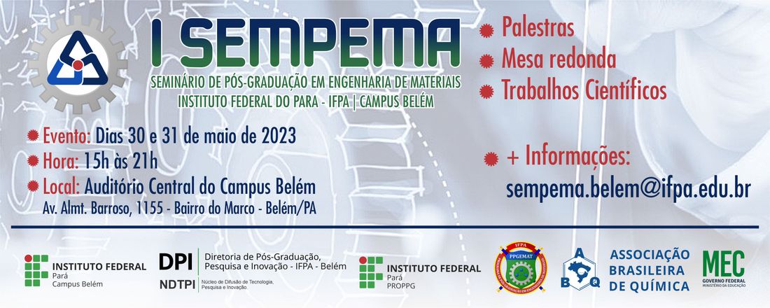 I Seminário de Pós-Graduação em Engenharia de Materiais - SEMPEMA 2023