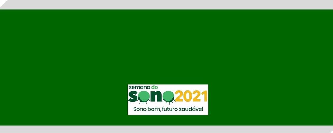 Semana do Sono 2021 - ABS