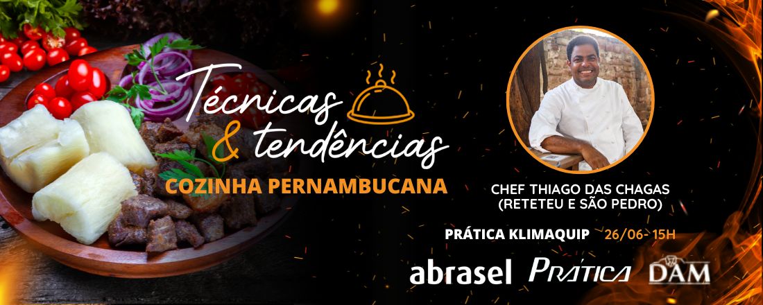 Técnicas e Tendências - Cozinha Pernambucana