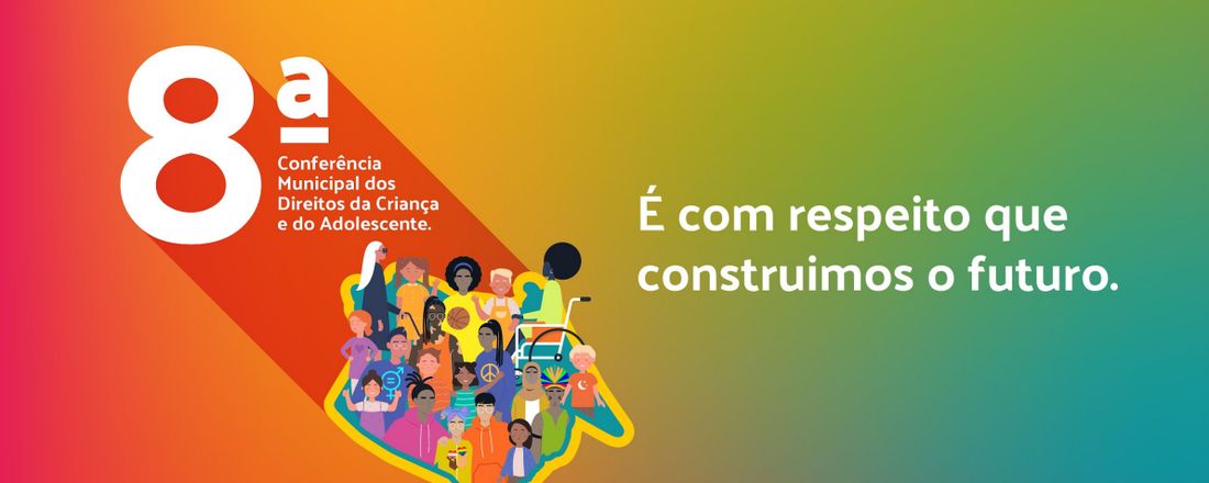 CONFERÊNCIA MUNICIPAL DOS DIREITOS DA CRIANÇA E DO ADOLESCENTE